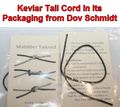 3 Dov Schmidt Kevlar Tail Cord